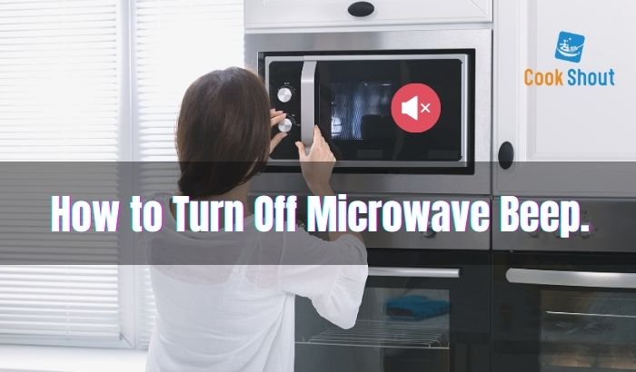 How to Turn off Microwave Beep