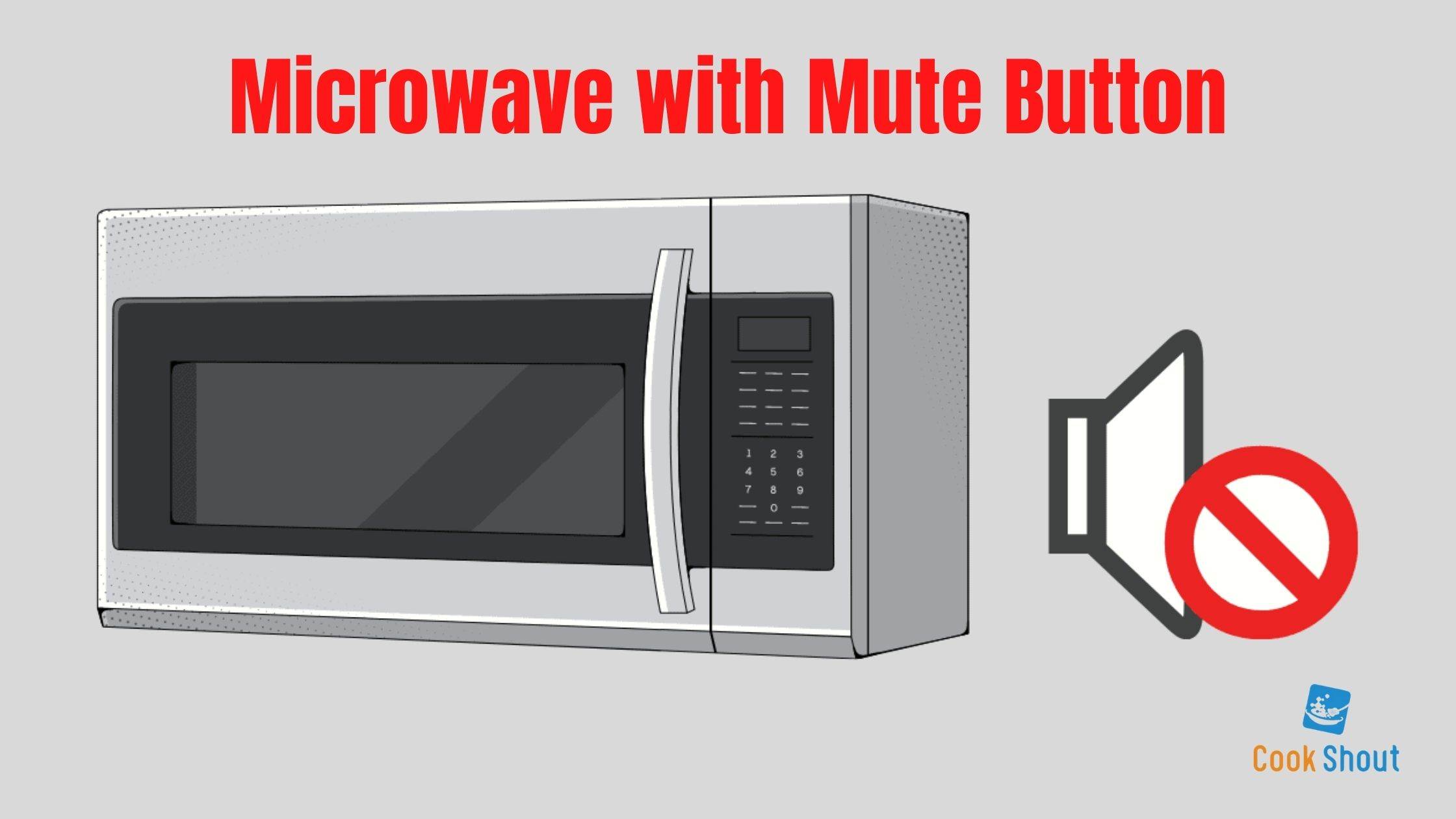 Microwave with Mute Button