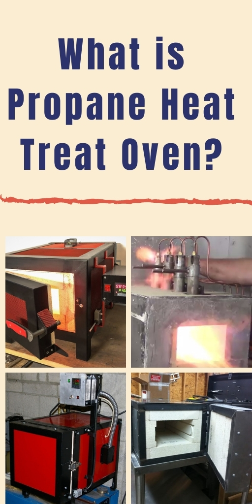 What is Propane Heat Treat Oven