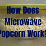 How Does Microwave Popcorn Work?